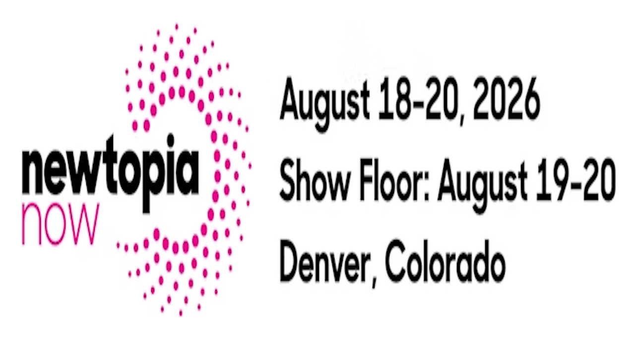 Newtopia Now | Aug 18-20, 2026 - Denver, CO