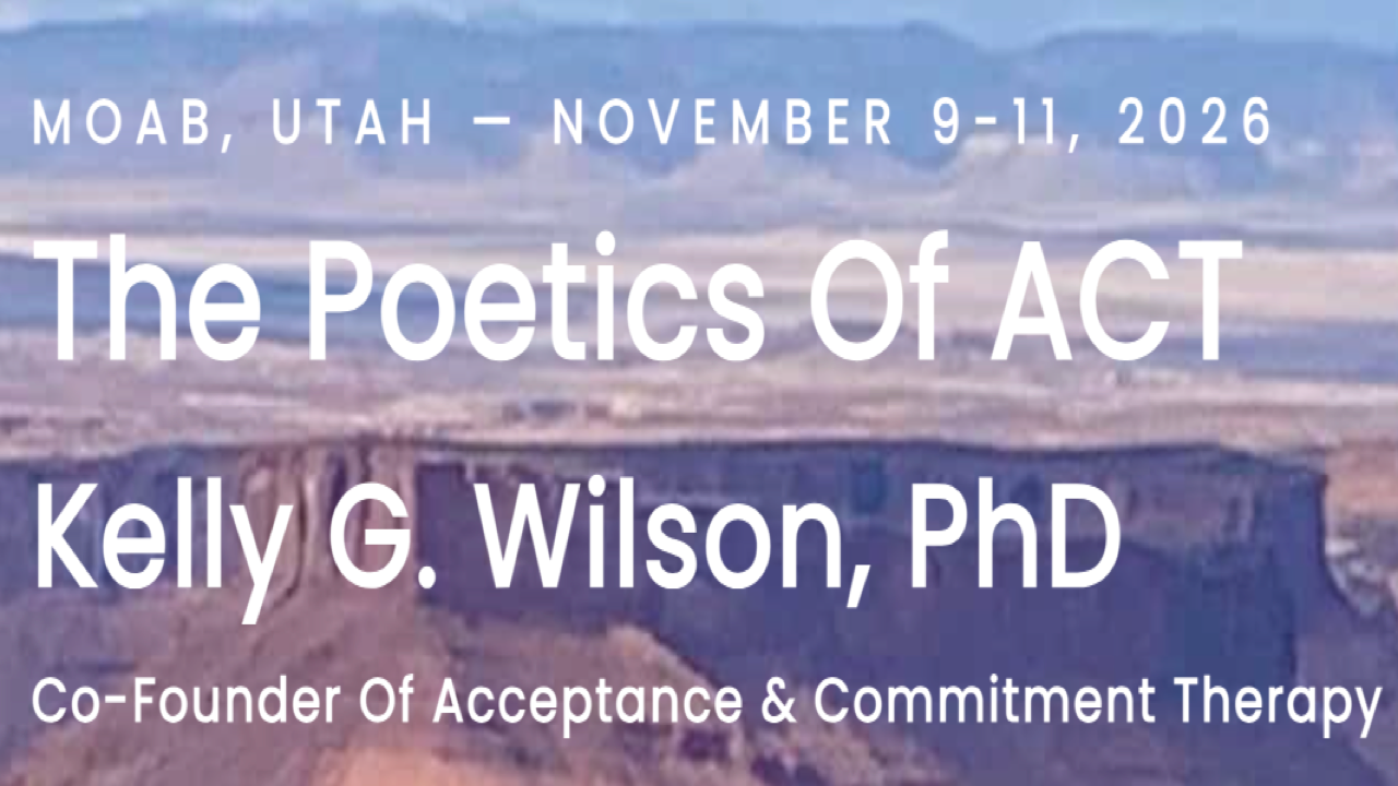 The Poetics of ACT | Nov 9-11, 2026 - Moab, UT