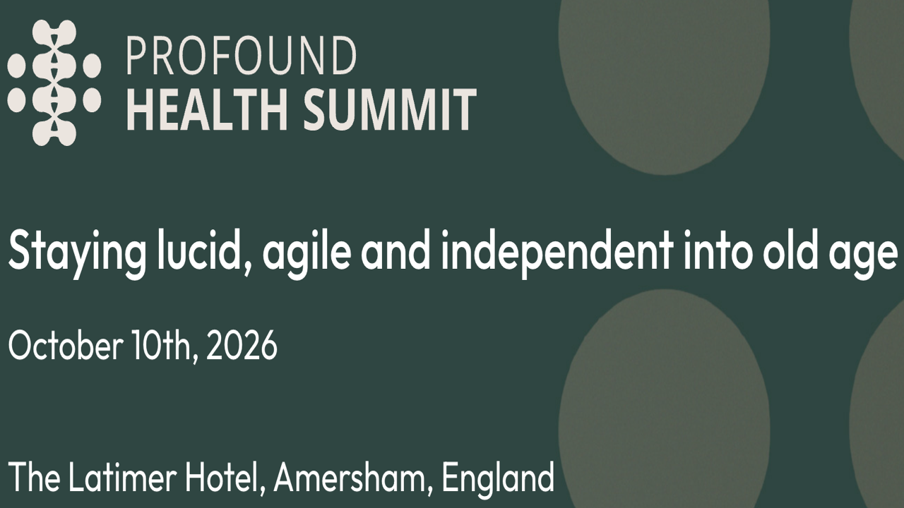 Profound Health Summit | Oct 10, 2026 - Amersham, England