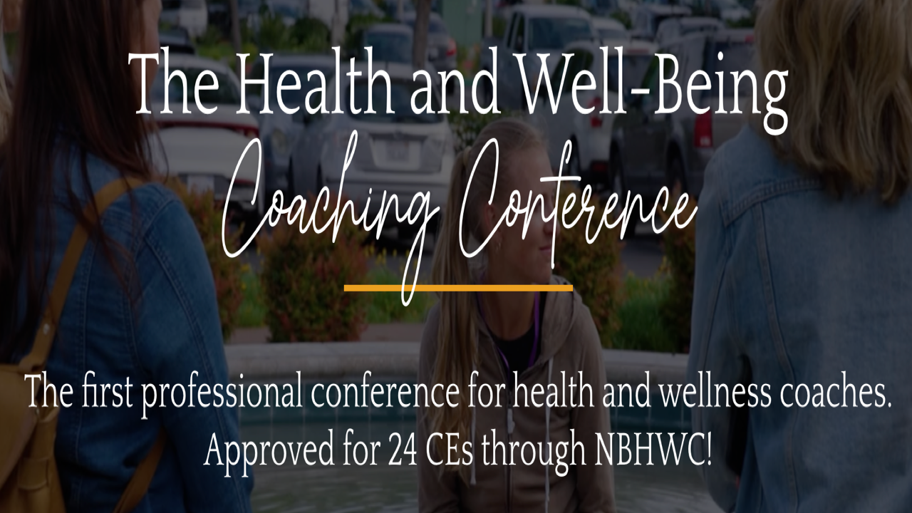 The Health and Well-Being Coaching Conference | Sep 25-27, 2026 - San Diego, CA/Virtual