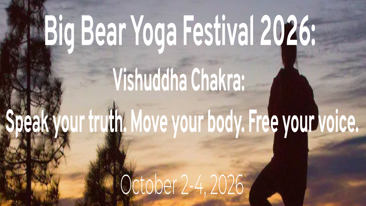 Big Bear Yoga Festival 2026 | Oct 2-4, 2026 - Big Bear Lake, CA