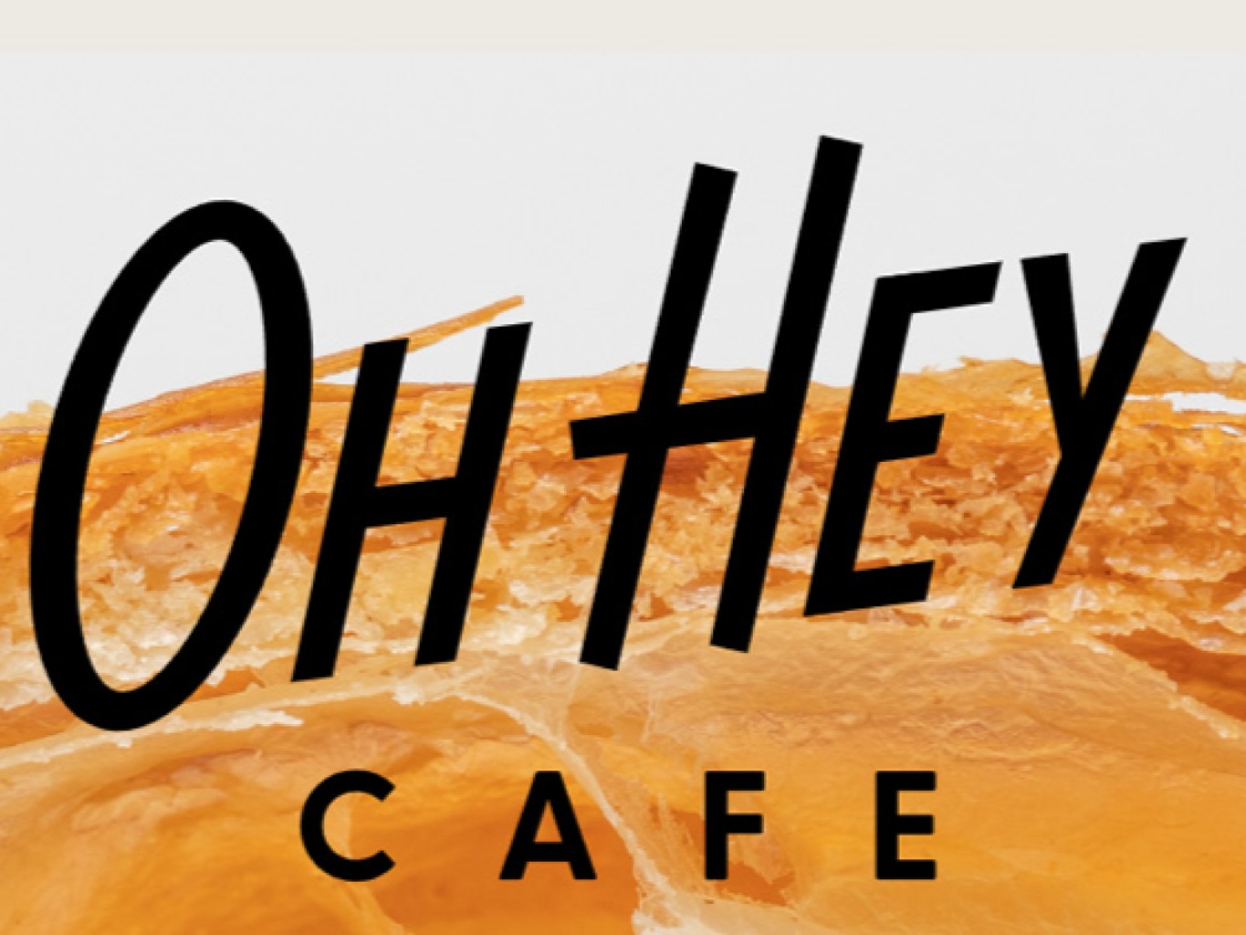 Oh Hey Cafe