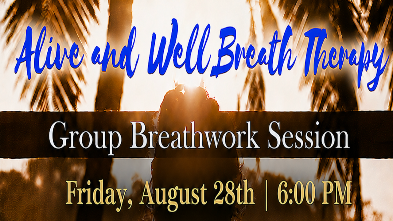 Alive and Well Breath Therapy: Group Breathwork Session | Aug 28, 2026 - Tempe, AZ
