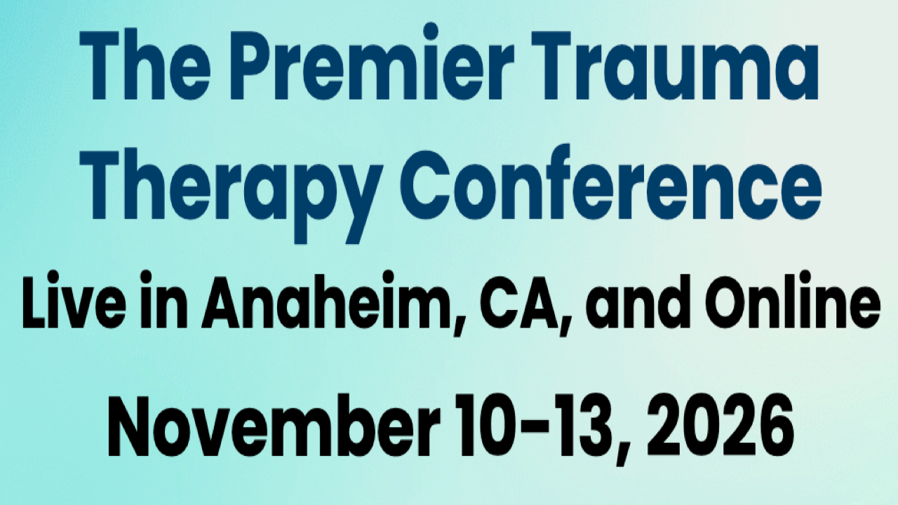 Innovations in Psychotherapy 2026 | Nov 10-13, 2026 - Anaheim, CA/Virtual