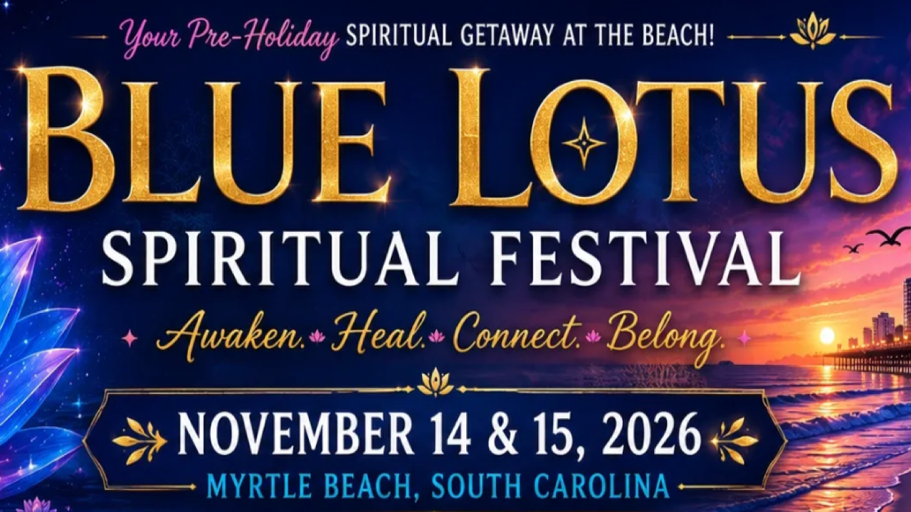 Blue Lotus Spiritual Festival | Nov 14-15, 2026 - Myrtle Beach, SC