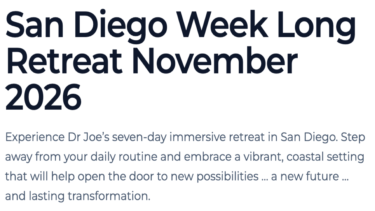 Dr Joe Dispenza San Diego Week Long Retreat | Nov 21-27, 2026 - Chula Vista, CA