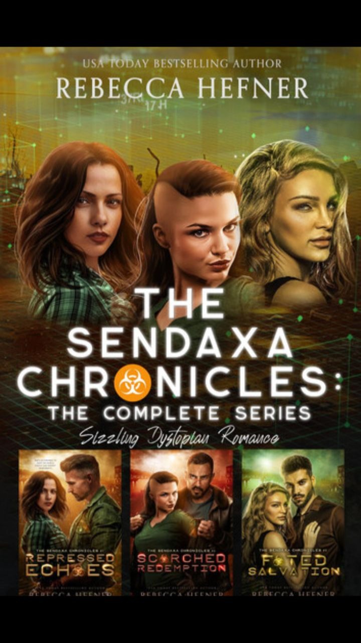 The Sendaxa Chronicles: The Complete Trilogy by Rebecca Hefner