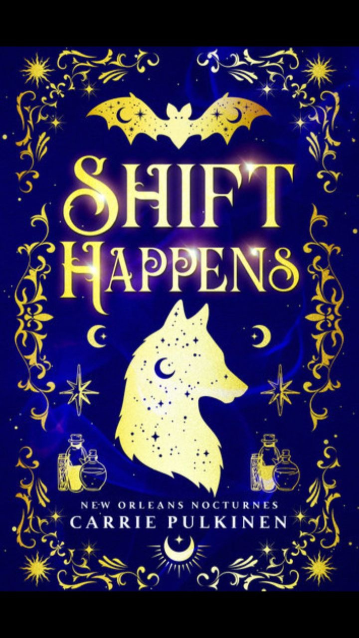 Shift Happens (New Orleans Nocturnes #2) by Carrie Pulkinen