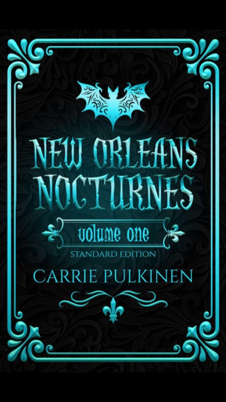 New Orleans Nocturnes Volume One by Carrie Pulkinen