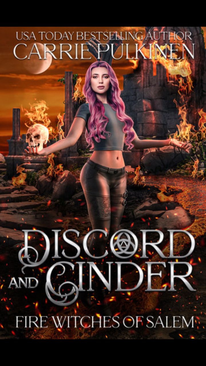 Discord and Cinder (Fire Witches of Salem #7) by Carrie Pulkinen