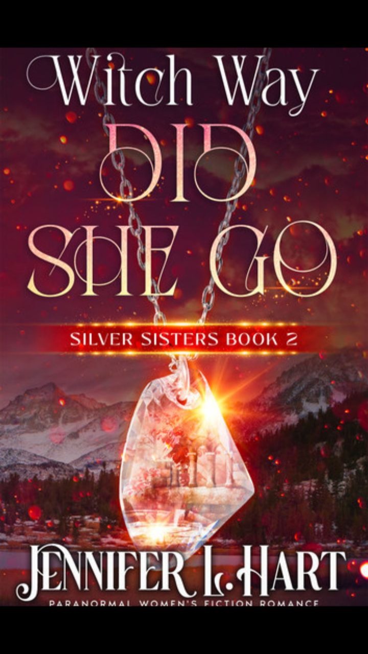 Witch Way Did She Go (Silver Sisters #2) by Jennifer L. Hart