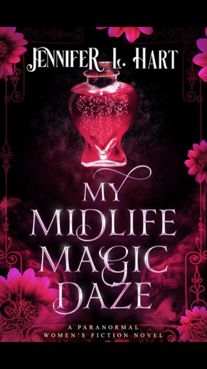 My Midlife Magic Daze (Pages & Potions #1) by Jennifer L. Hart