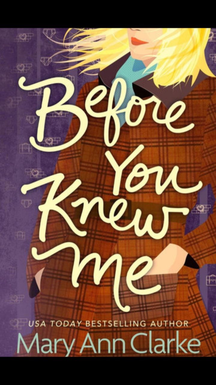 Before You Knew Me by MaryAnn Clarke