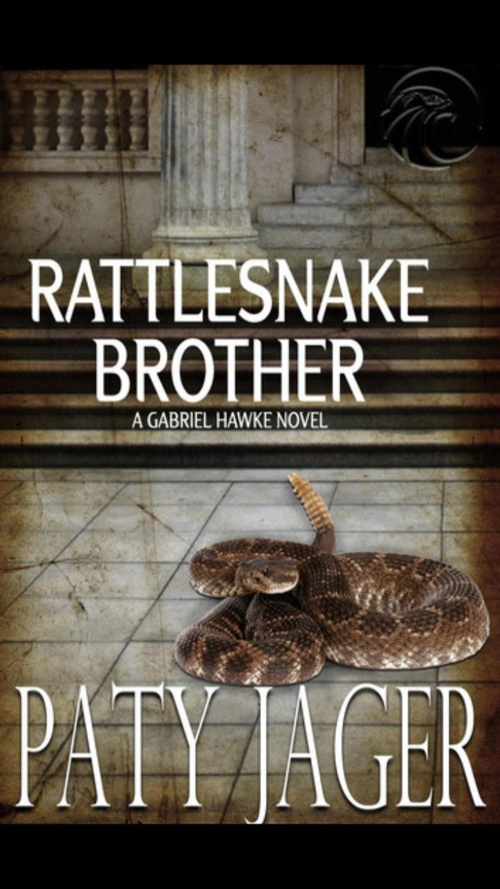 Rattlesnake Brother (Gabriel Hawke Novel #3) by Paty Jager