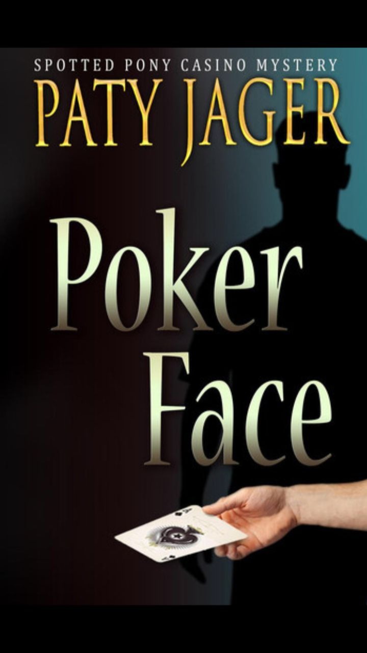 Poker Face (Spotted Pony Casino Mystery #1) by Paty Jager