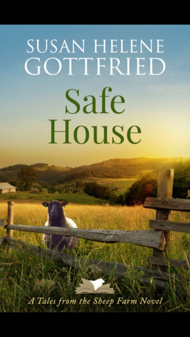 Safe House (Tales from the Sheep Farm #3) by Susan Helene Gottfried