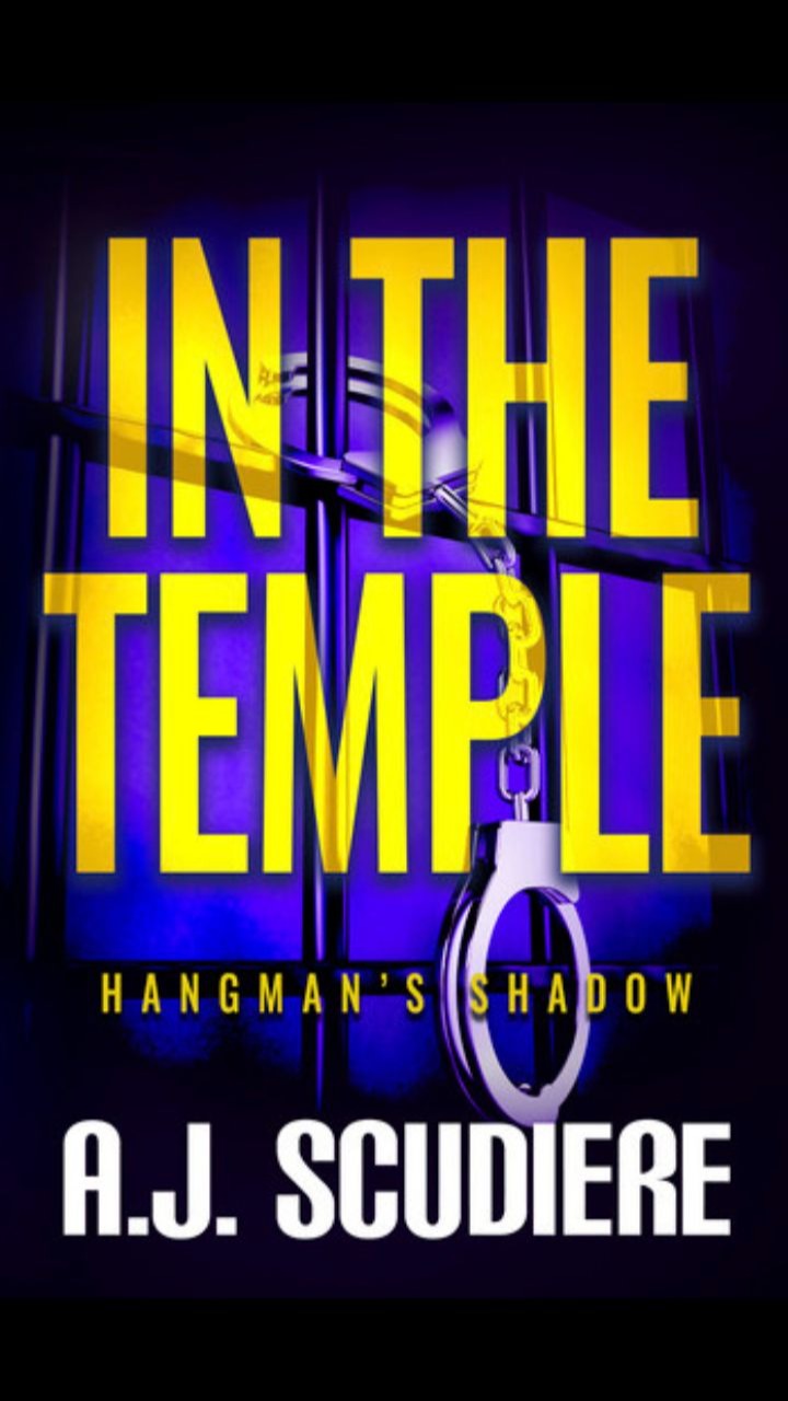In The Temple (Hangman's Shadow #2) by A.J. Scudiere