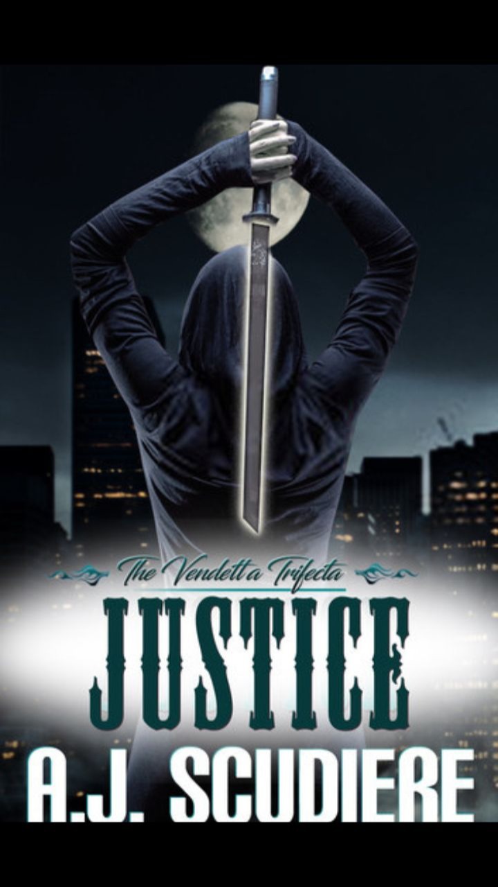 Justice (Vendetta Trifecta #3) by A.J. Scudiere