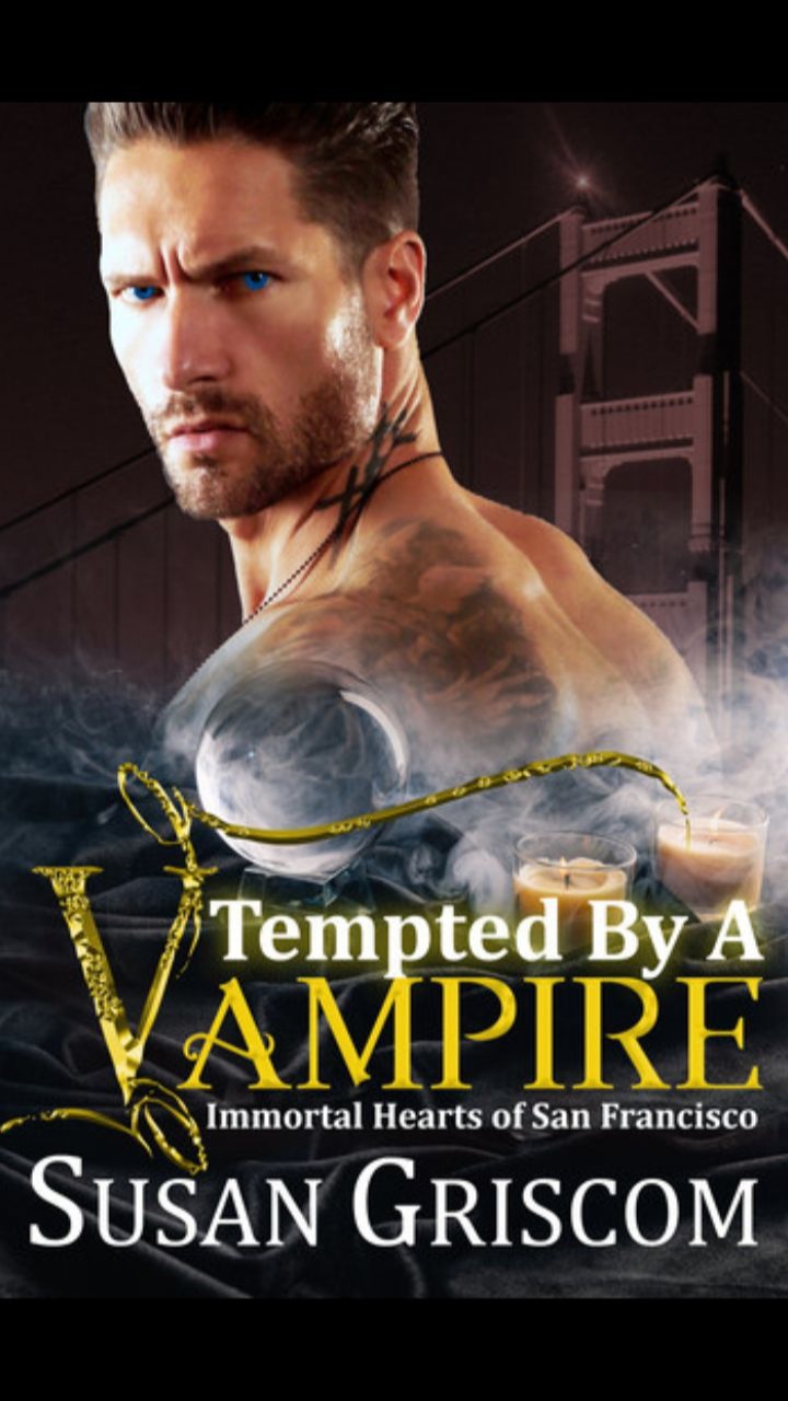 Tempted by a Vampire (Immortal Hearts of San Francisco #1) by Susan Griscom