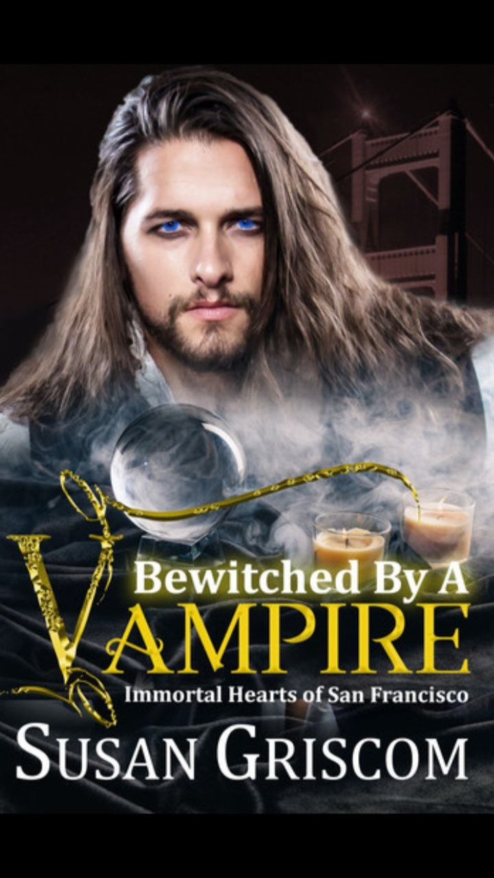 Bewitched by a Vampire (Immortal Hearts of San Francisco #6) by Susan Griscom
