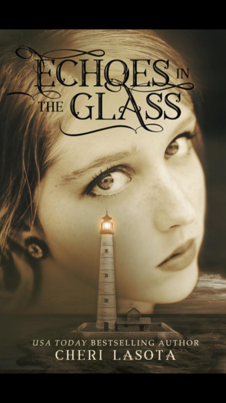 Echoes in the Glass by Cheri Lasota