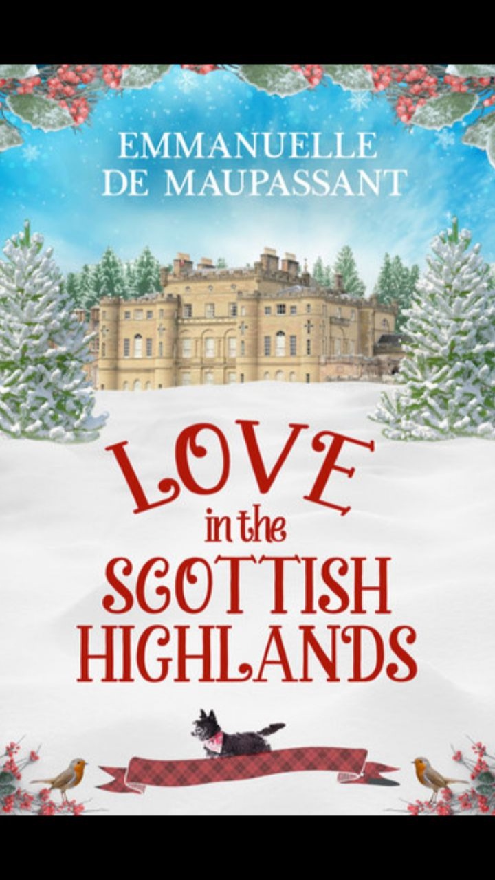Love in the Scottish Highlands by Emmanuelle de Maupassant