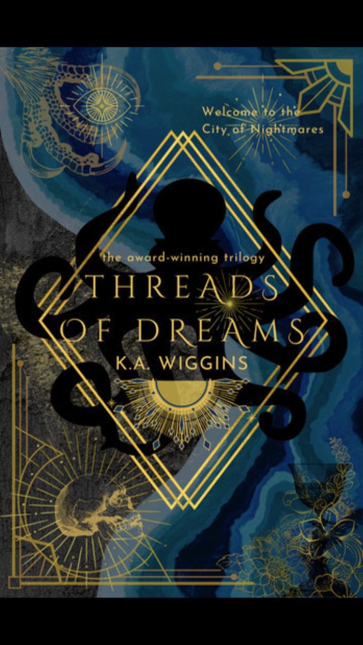 Threads of Dreams: Complete Trilogy Collection by K.A. Wiggins