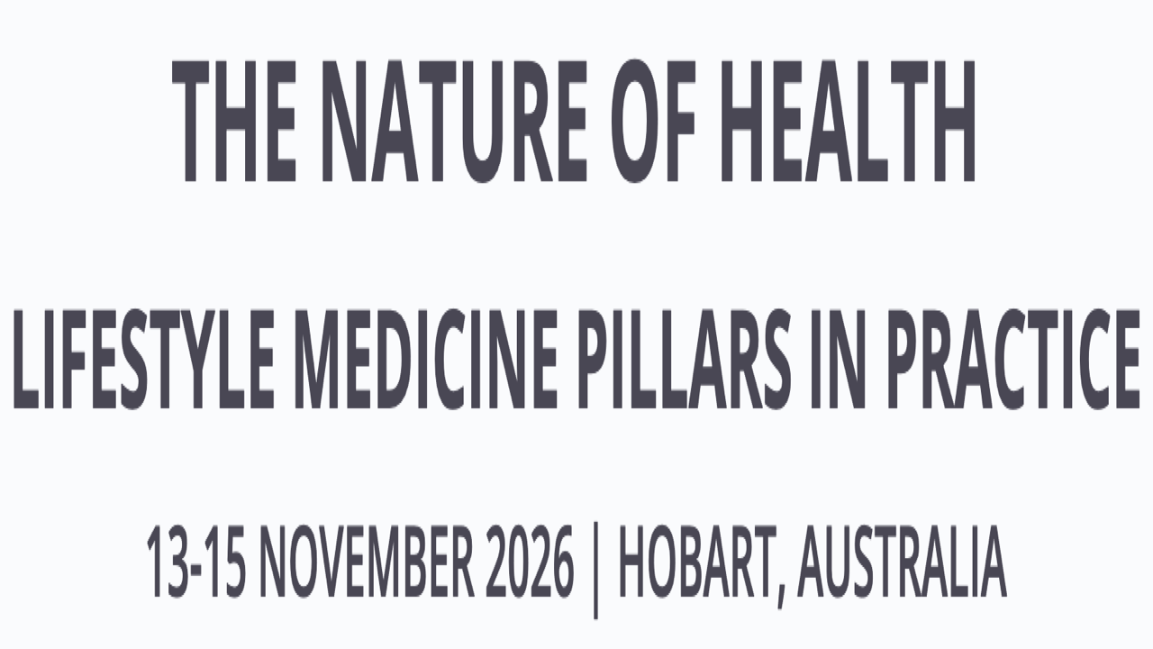 LM26: The Nature of Health | Nov 13-15, 2026 - Hobart, Australia