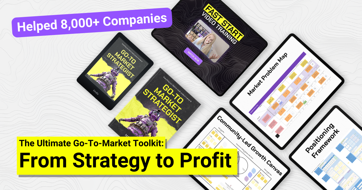 The Ultimate Go-To-Market Toolkit by Maja Voje