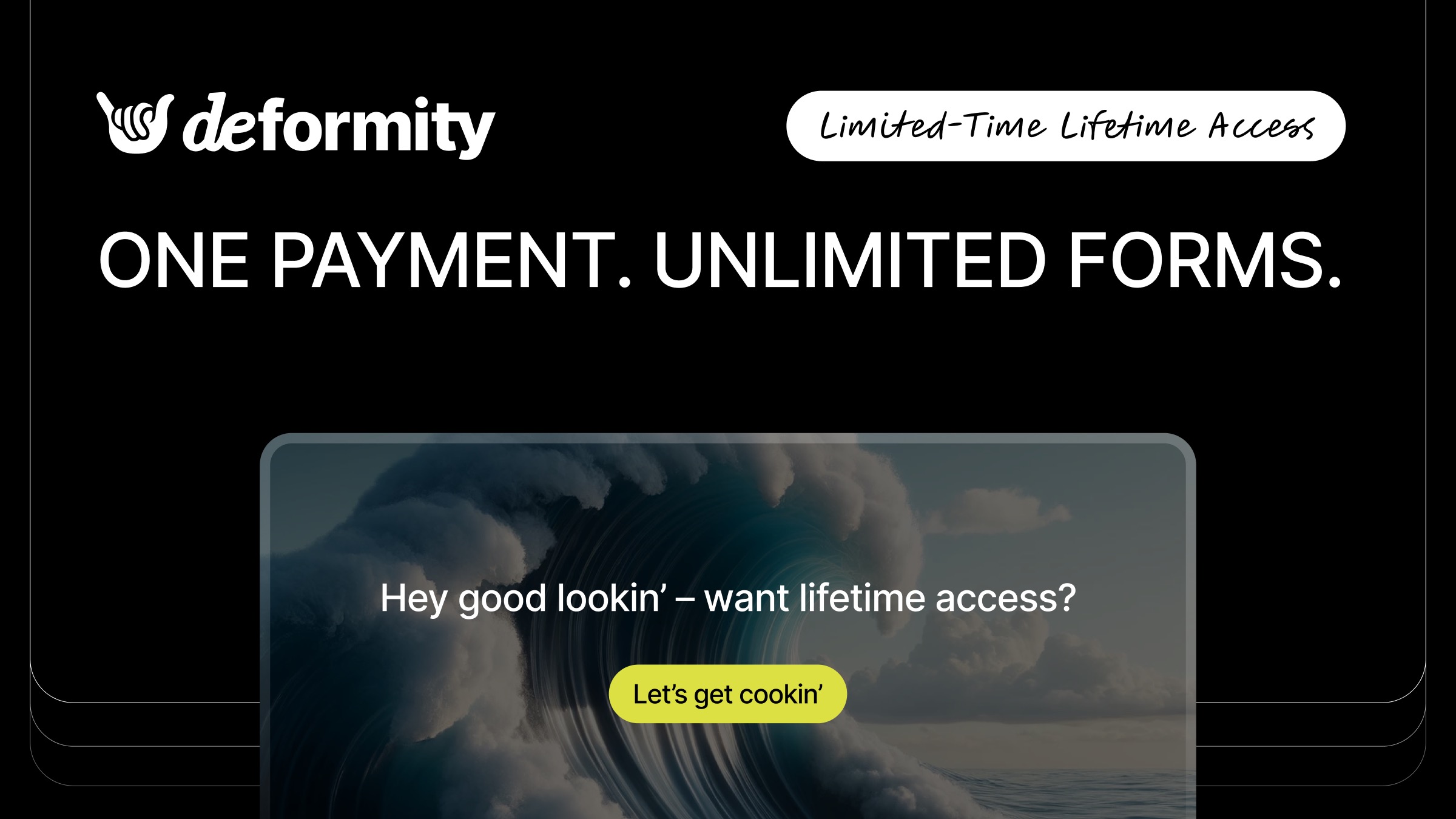 Deformity Lifetime Deal