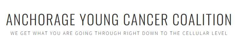 Anchorage Young Cancer Coalition