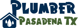 Plumber Pasadena TX
