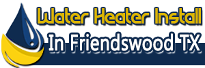 Water Heater Install in Friendswood TX