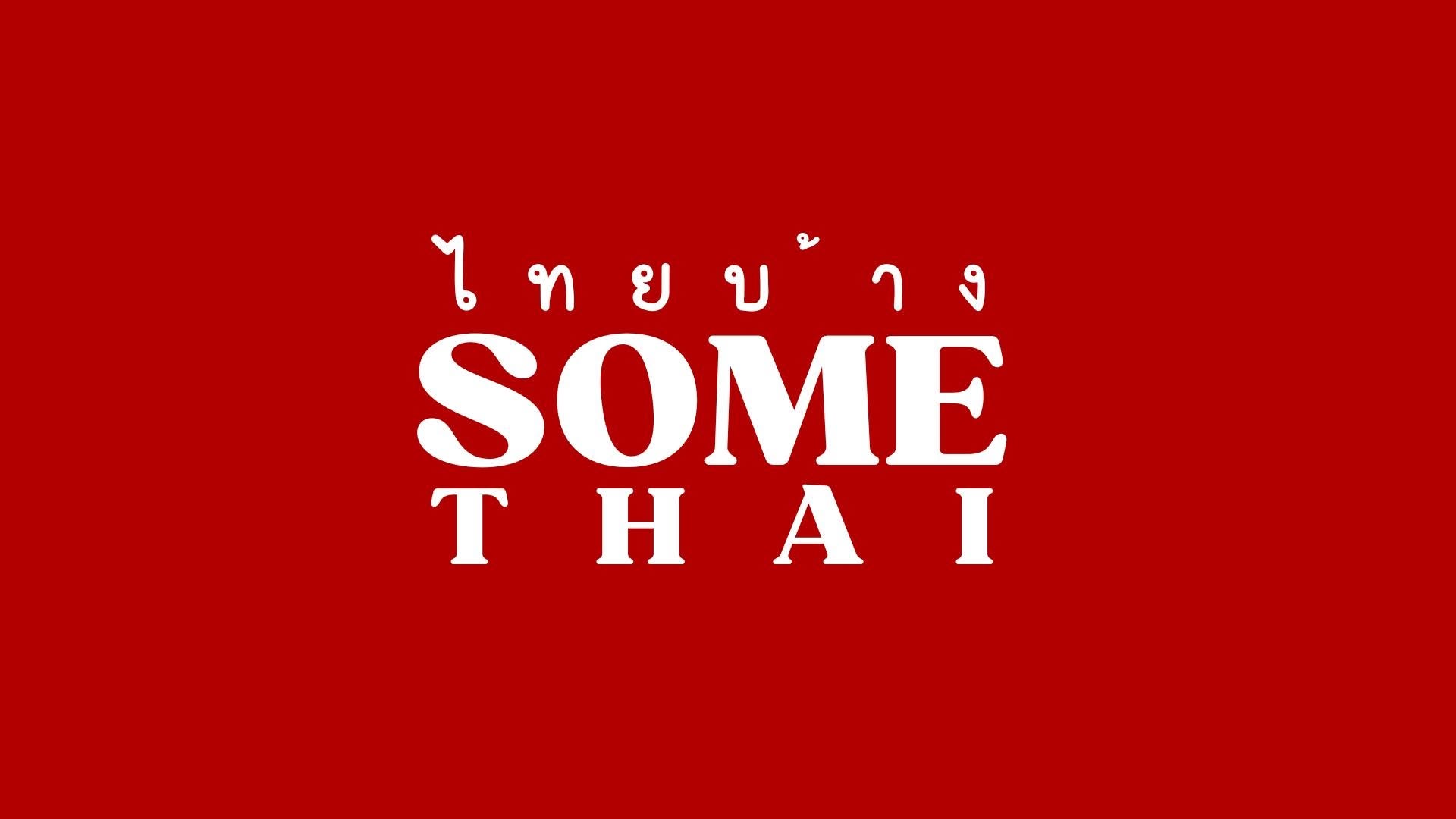 Some Thai - The Podium
