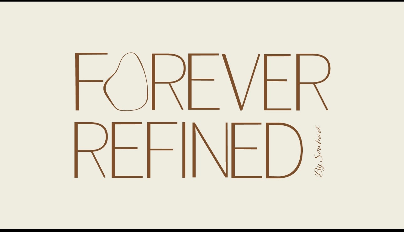 Forever Refined