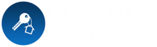 Locksmith Mesquite TX
