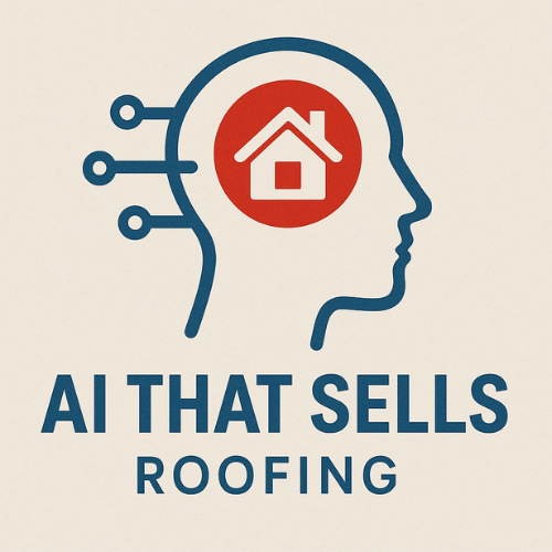 AI That Sells Roofing