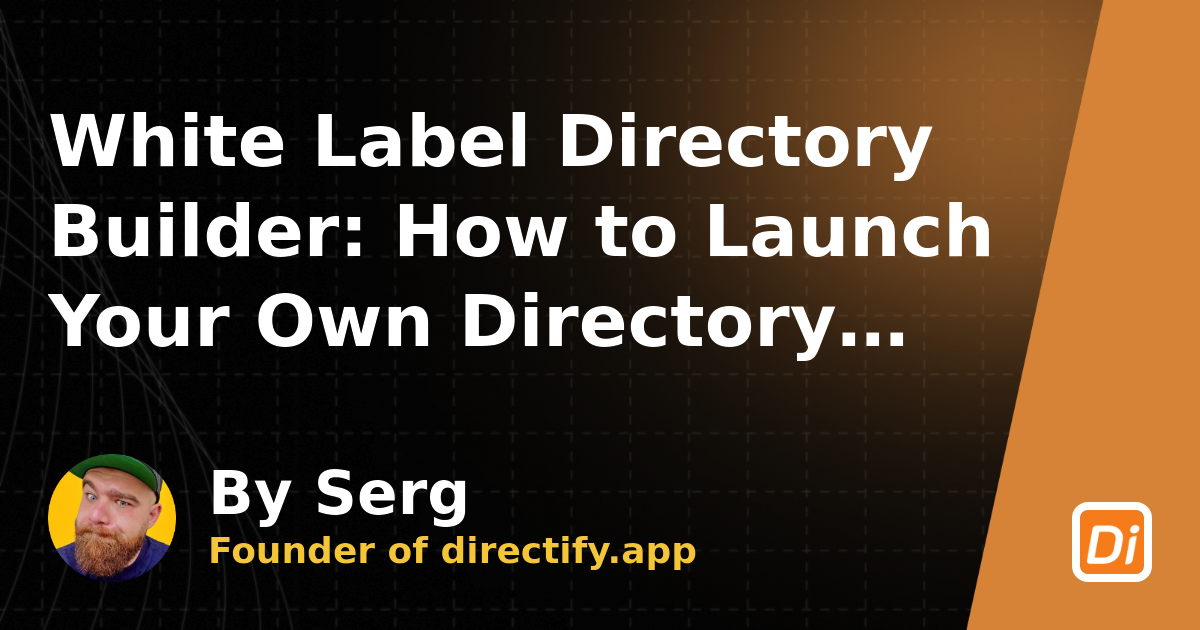 White Label Directory Builder: How to Launch Your Own Directory Business Under Your Brand Name